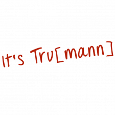 It's Tru[mann]